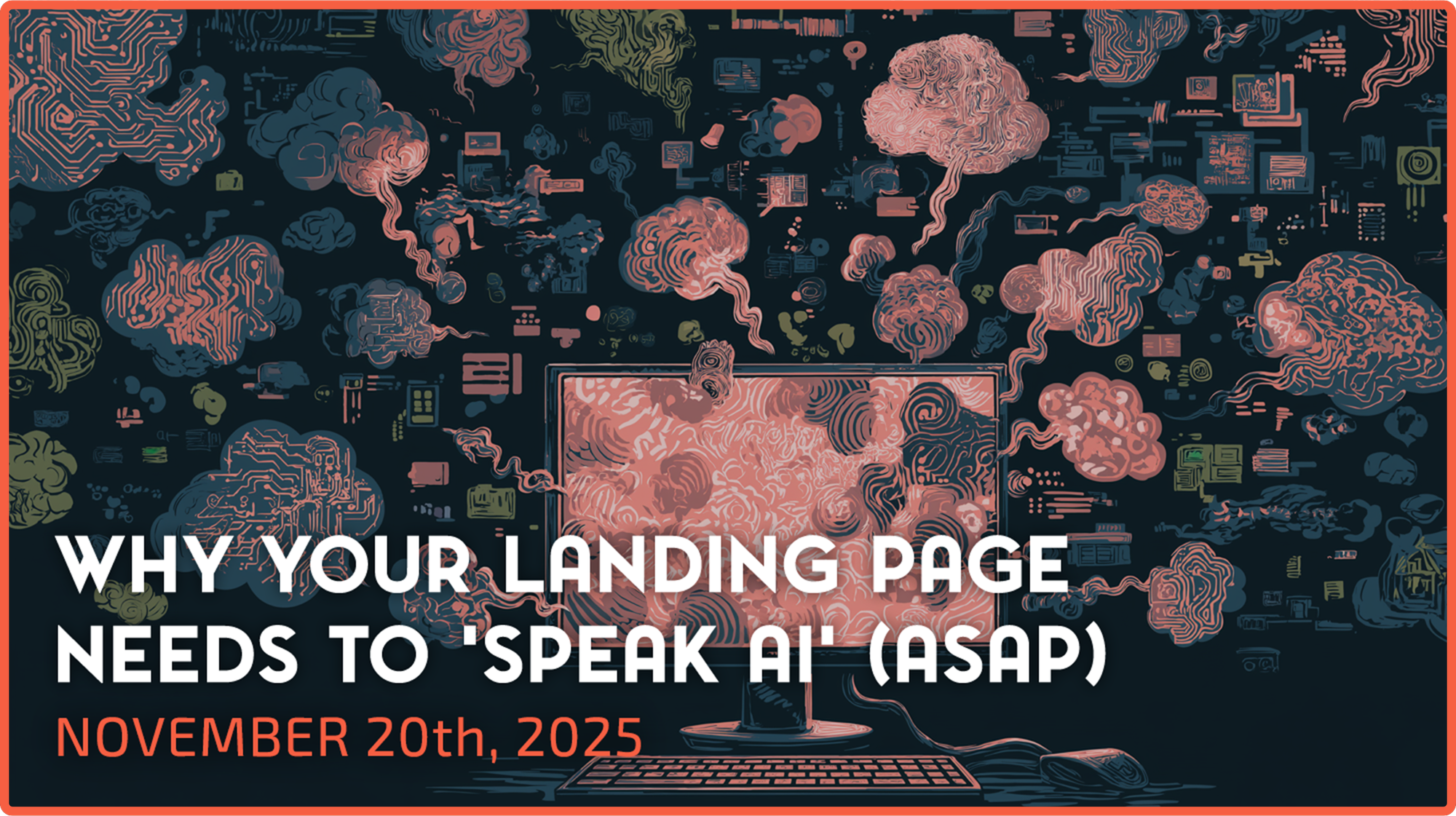 Why Your Landing Page Needs to 'Speak AI' (ASAP)
