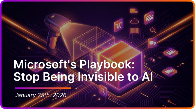 Microsoft's Playbook: Stop Being Invisible to AI