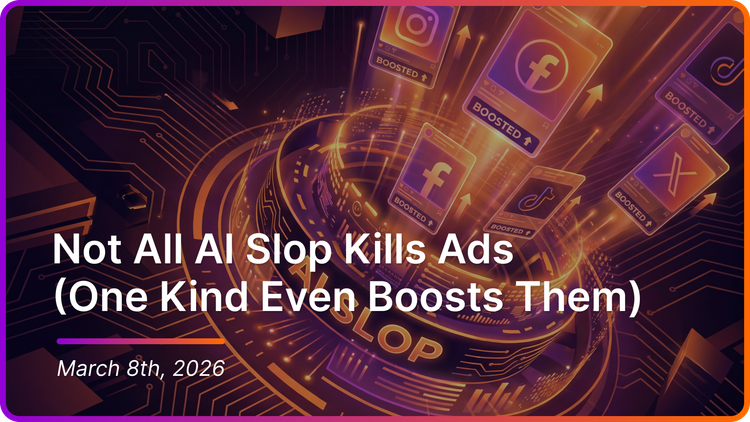 Not All AI Slop Kills Ads (One Kind Even BOOSTS Them)