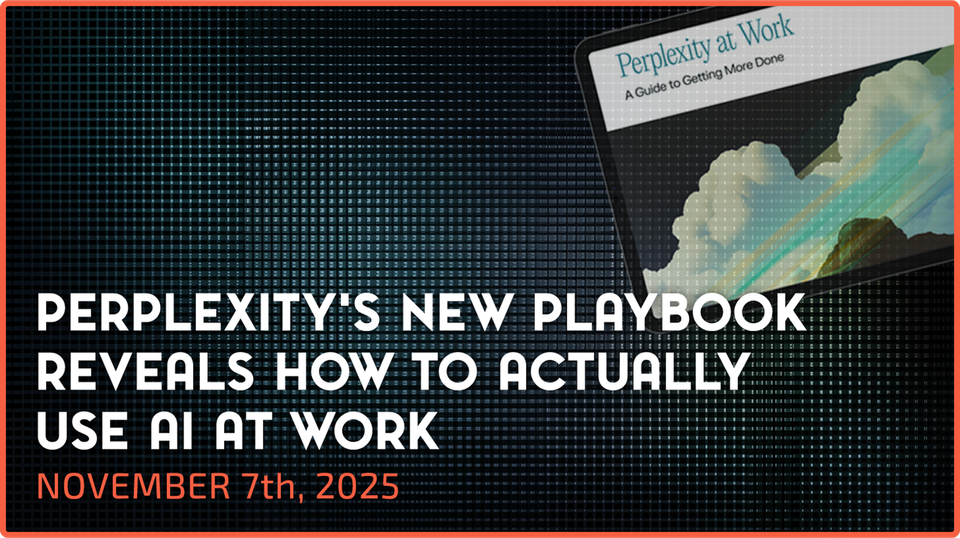Perplexity's New Playbook Reveals How to ACTUALLY Use AI At Work