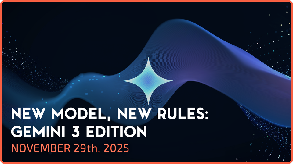 New Model, New Rules: Gemini 3 Edition